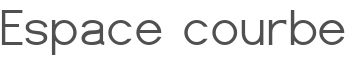 Espace courbe